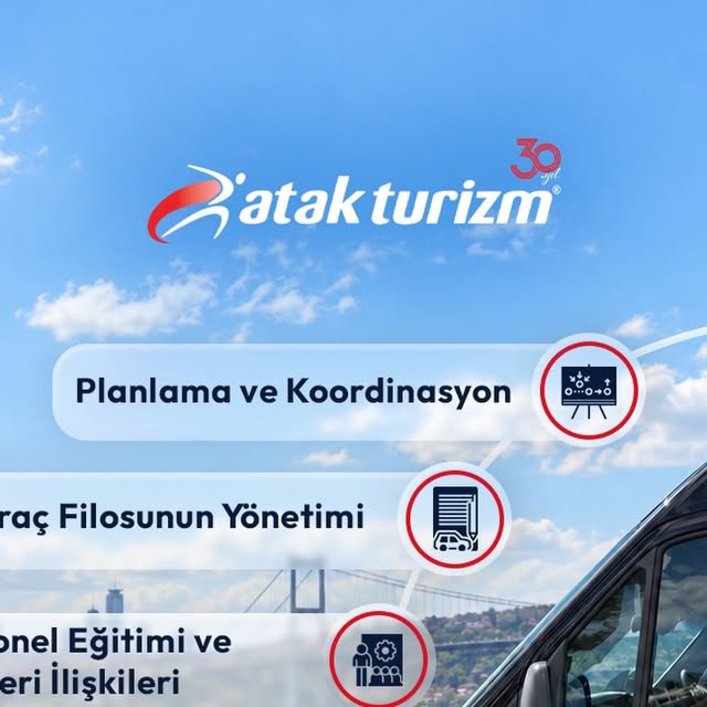 Atak Turizm'in güvenli ve konforlu ulaşım yaklaşımı